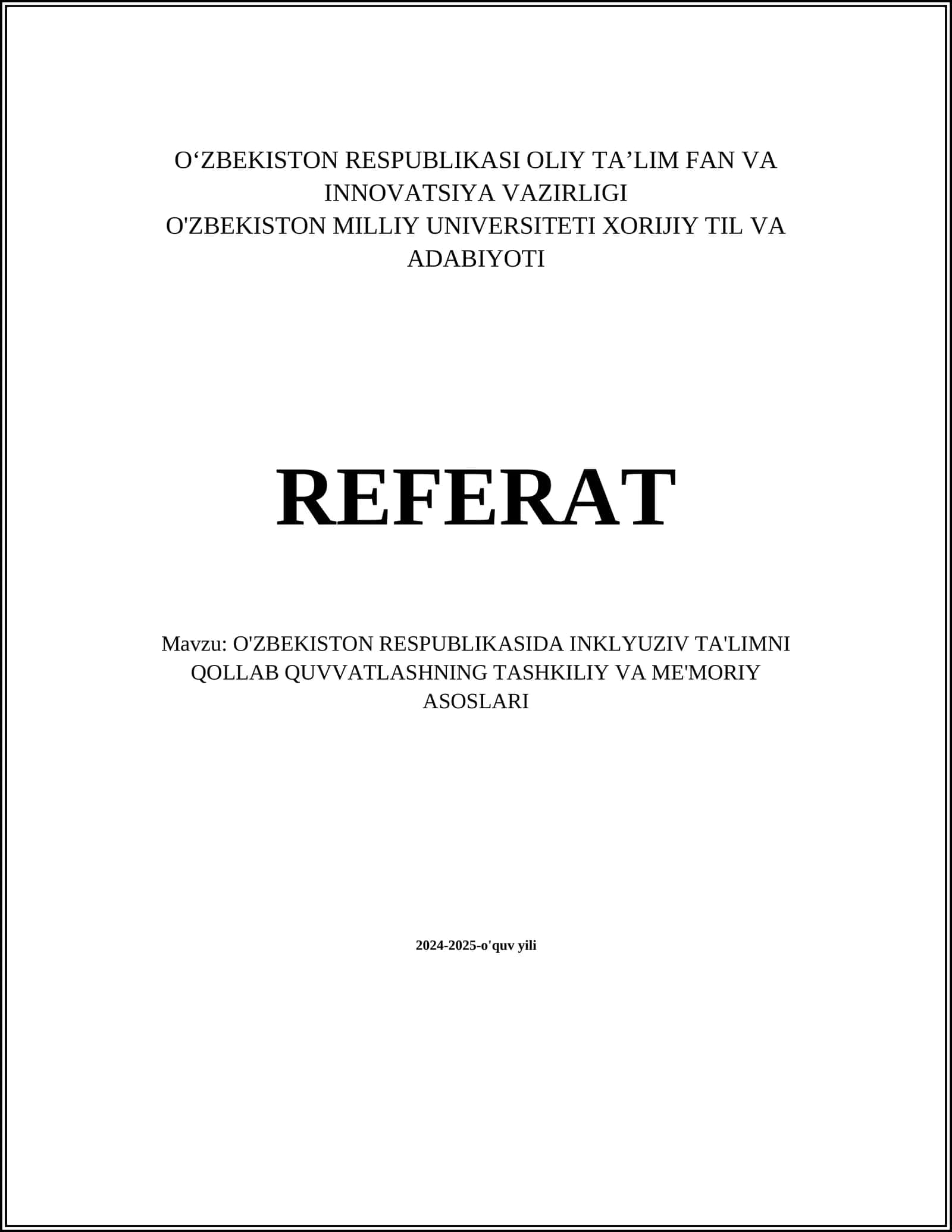 O'ZBEKISTON RESPUBLIKASIDA INKLYUZIV TA'LIMNI QO'LLAB QUVVATLASHNING TASHKILIY VA ME'MORIY ASOSLARI