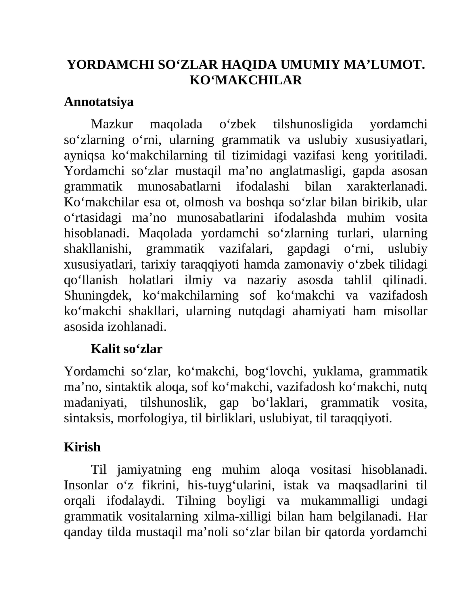 YORDAMCHI SOʻZLAR HAQIDA UMUMIY MA’LUMOT. KOʻMAKCHILAR