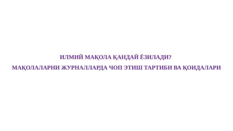 ILMIY XABAR VA ILMIY MAQOLA YOZISH USLUBIYOTI