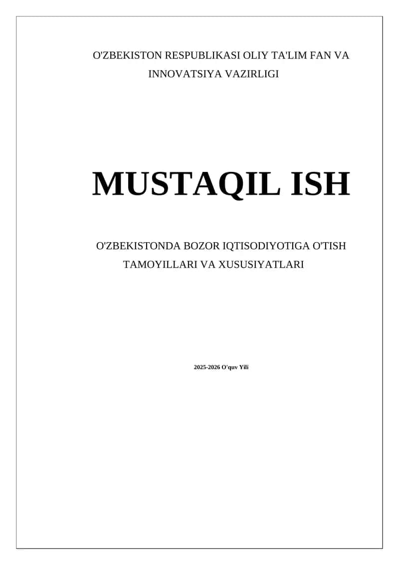 O'ZBEKISTONDA BOZOR IQTISODIYOTIGA O'TISH TAMOYILLARI VA XUSUSIYATLARI