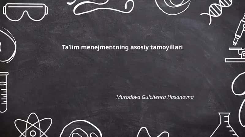 Taʼlim menejmentning asosiy tamoyillari