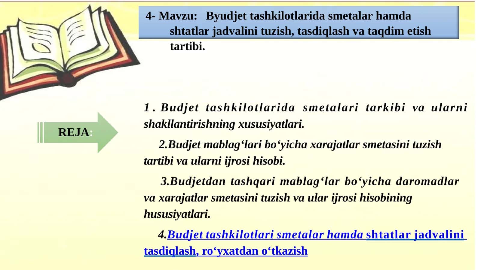 Byudjet tashkilotlarida smetalar hamda shtatlar jadvalini tuzish, tasdiqlash va taqdim etish tartibi