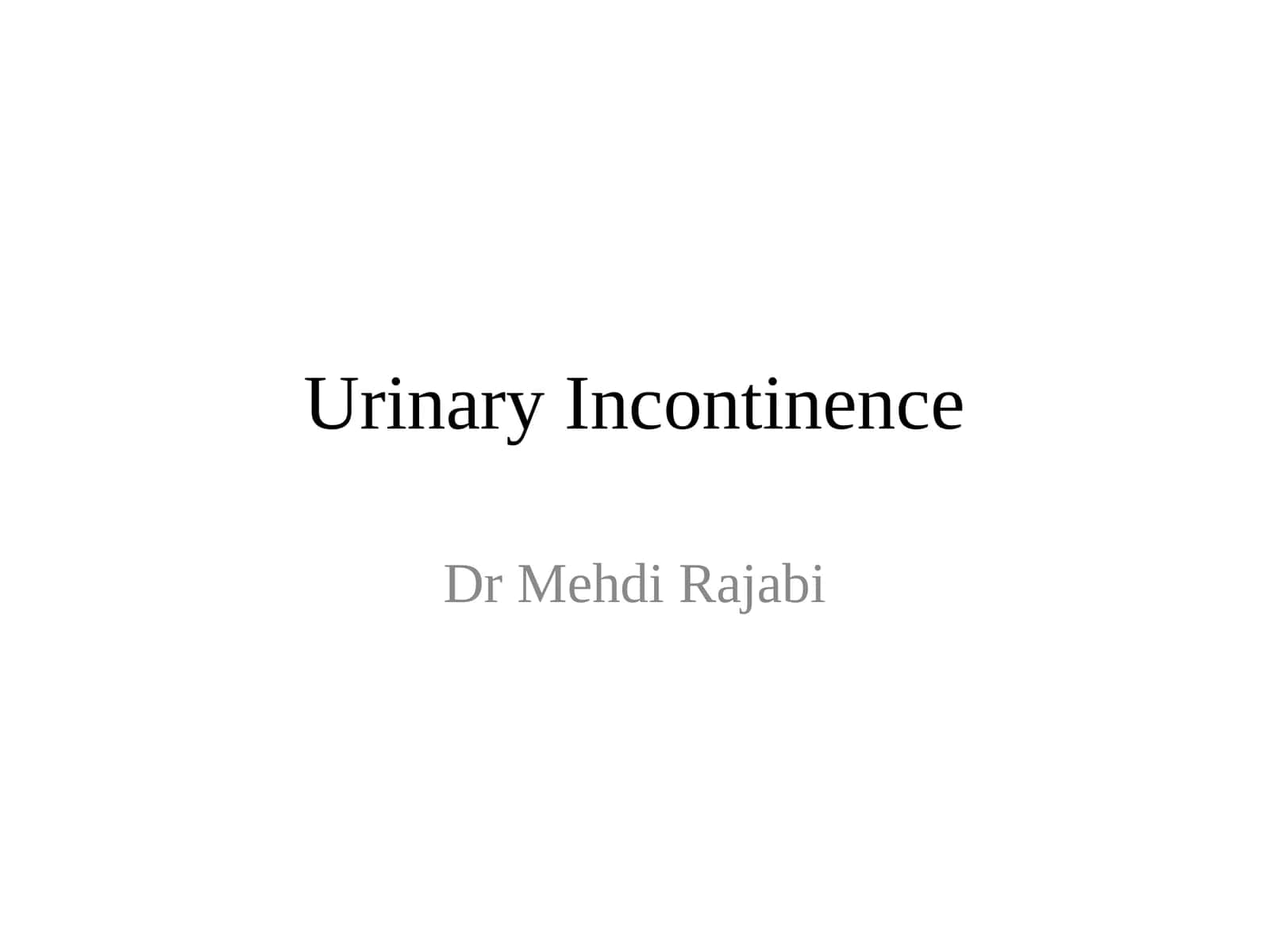 Urinary Incontinence