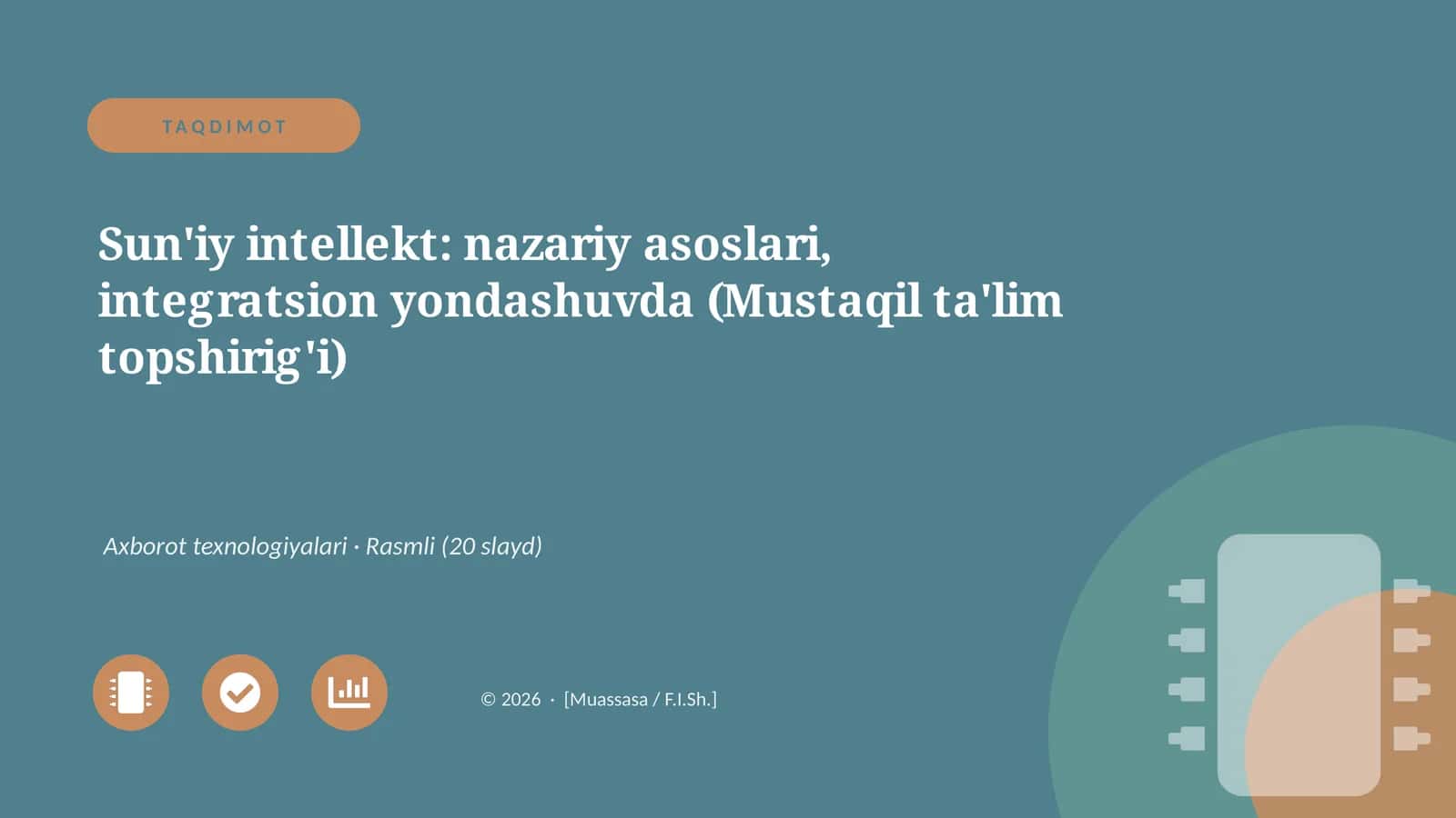 Sun'iy intellekt: nazariy asoslari, integratsion yondashuvda (Mustaqil ta'lim topshirig'i)
