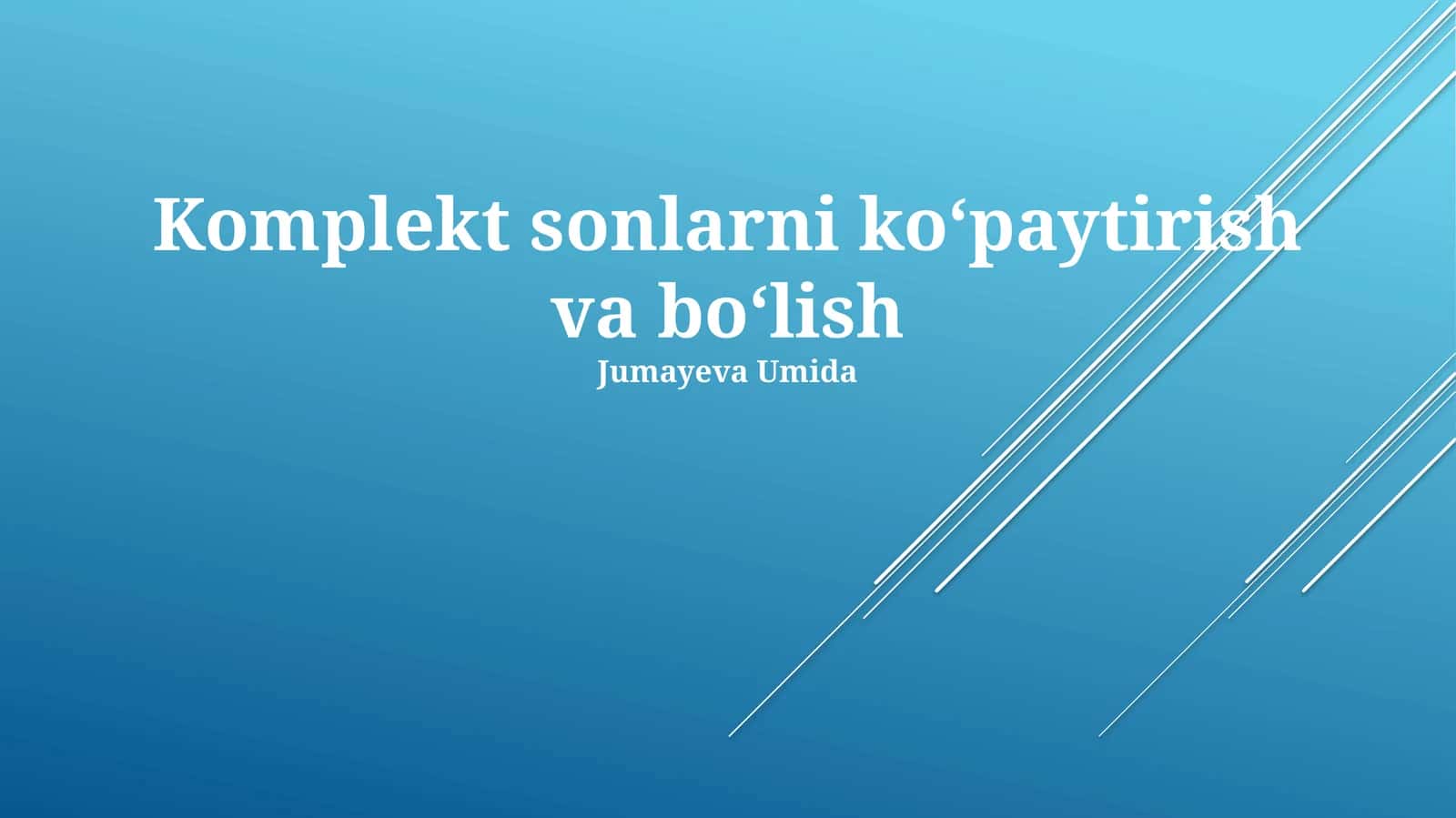 Kompleks sonlarni ko'paytirish va bo'lish