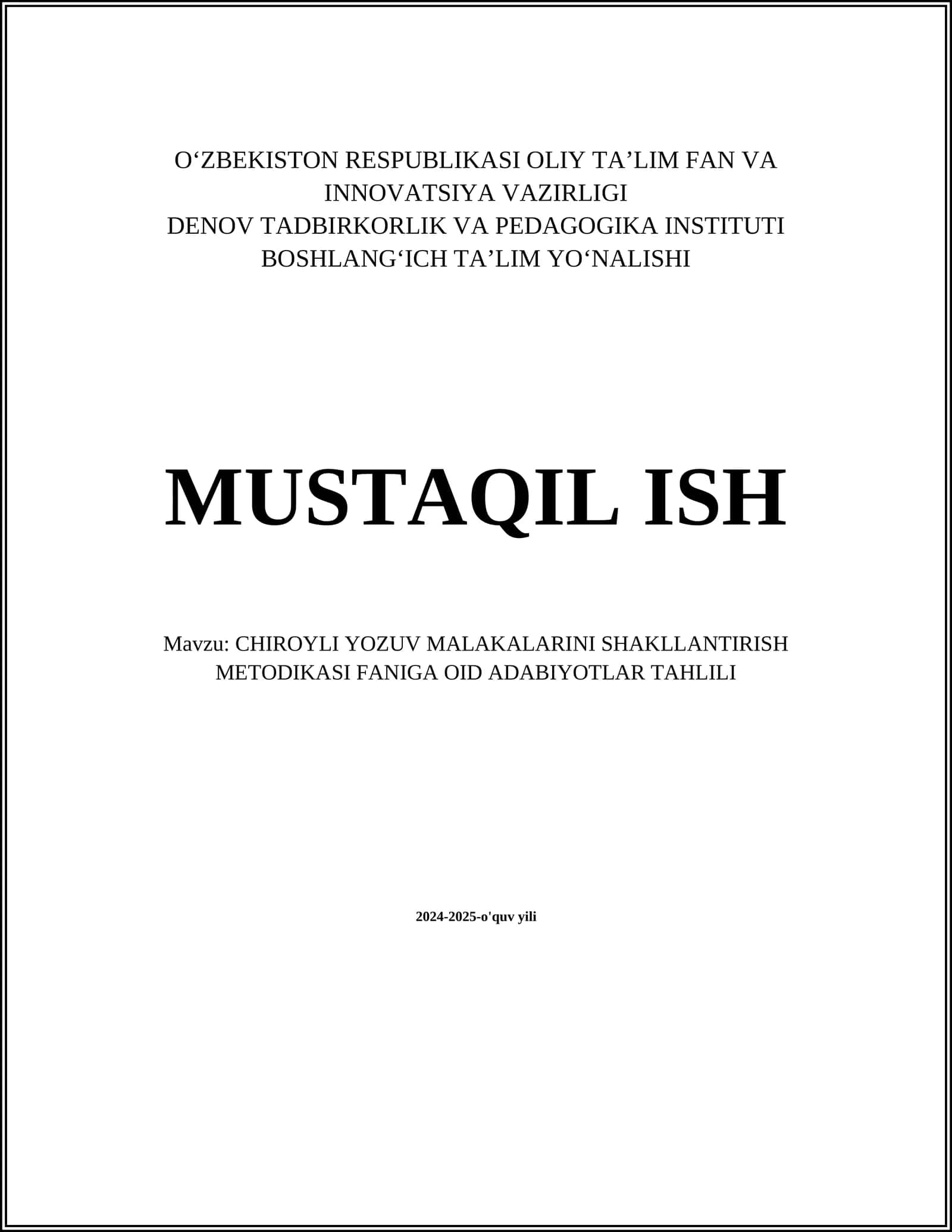 CHIROYLI YOZUV MALAKALARINI SHAKLLANTIRISH METODIKASI FANIGA OID ADABIYOTLAR TAHLILI
