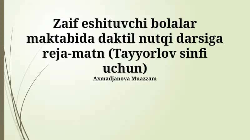 Daktil nutqi darsiga reja-matn (Tayyorlov sinfi uchun)
