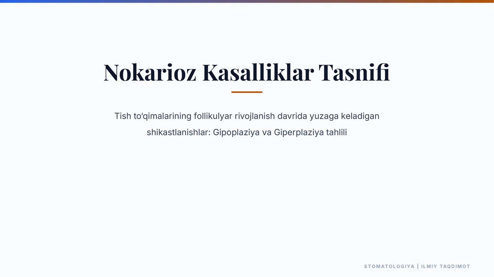 Nokarioz kasalliklar tasnifi