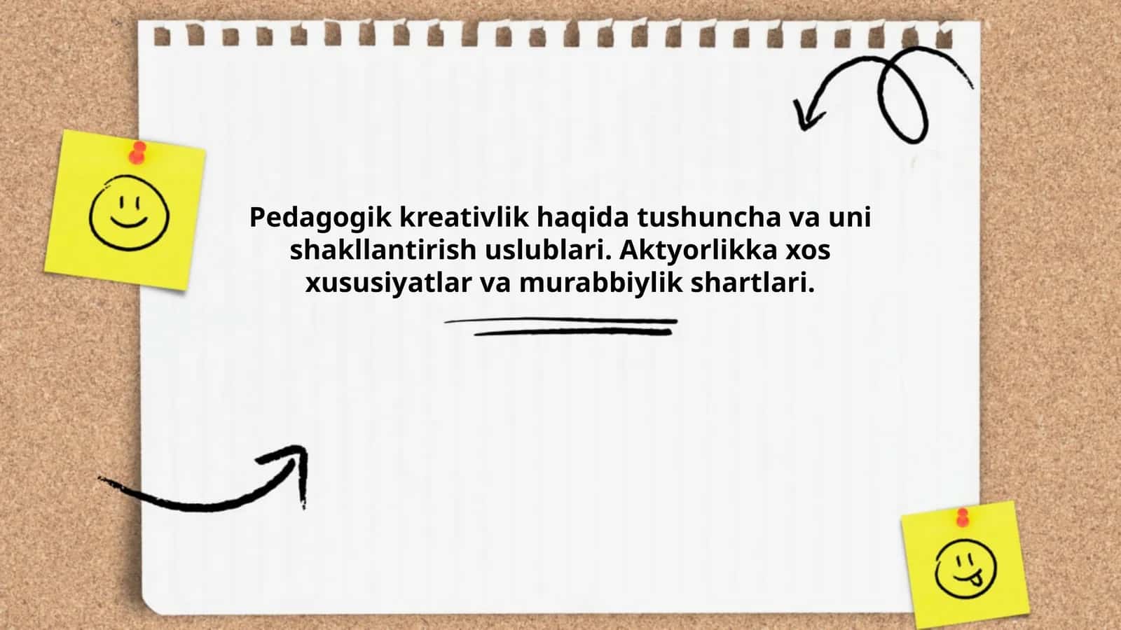 Pedagogik kreativlik haqida tushuncha va uni shakllantirish uslublari. Aktyorlikka xos xususiyatlar va murabbiylik shartlari