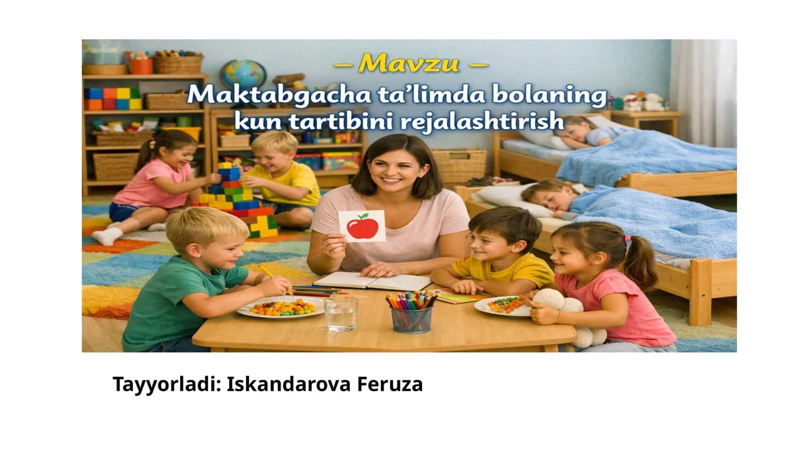 Maktabgacha taʼlim tashkilotida bolalar kun tartibini rejalashtirish