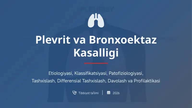 Plevrit va Bronxoektaz kasalligi