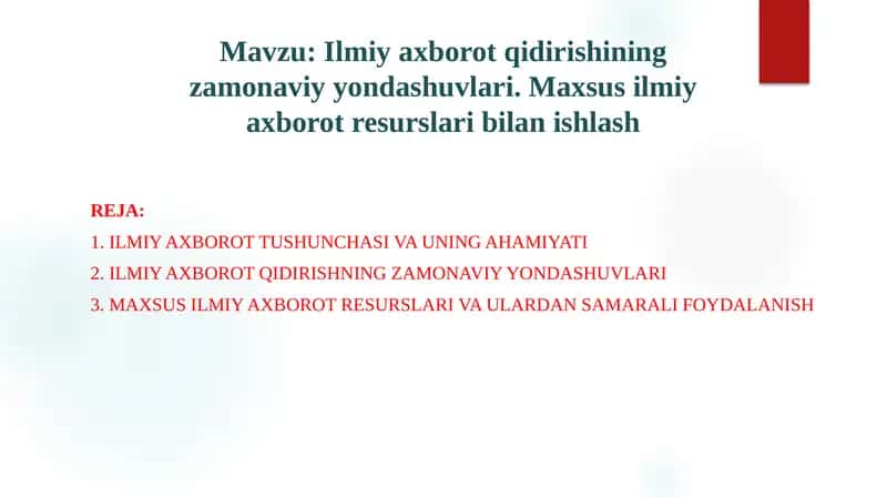 Ilmiy axborot qidirishining zamonaviy yondashuvlari. Maxsus ilmiy axborot resurslari bilan ishlash