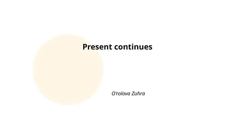Present Continuous