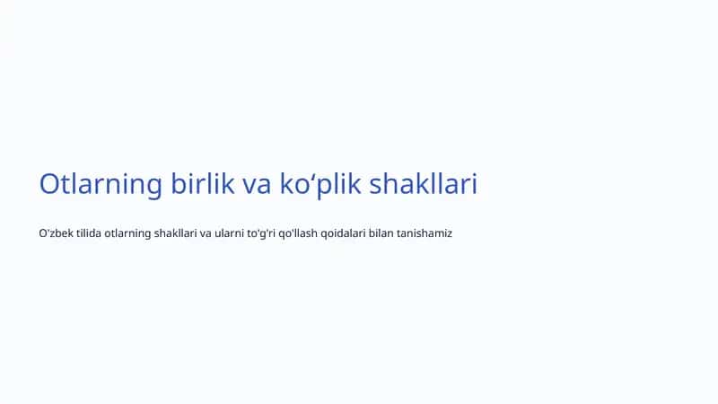 Otlarning birlik va koʻplik shakllari