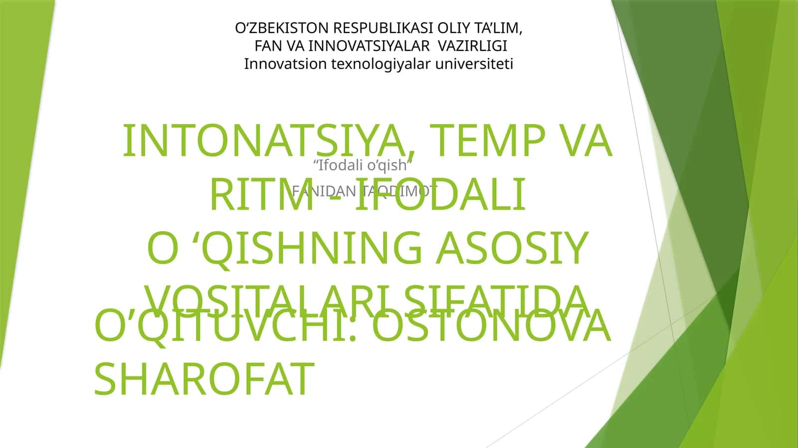 INTΟNATSIYA, TEMP VA RITM - IFODALI O‘QISHNING ASOSIY VOSITALARI SIFATIDA