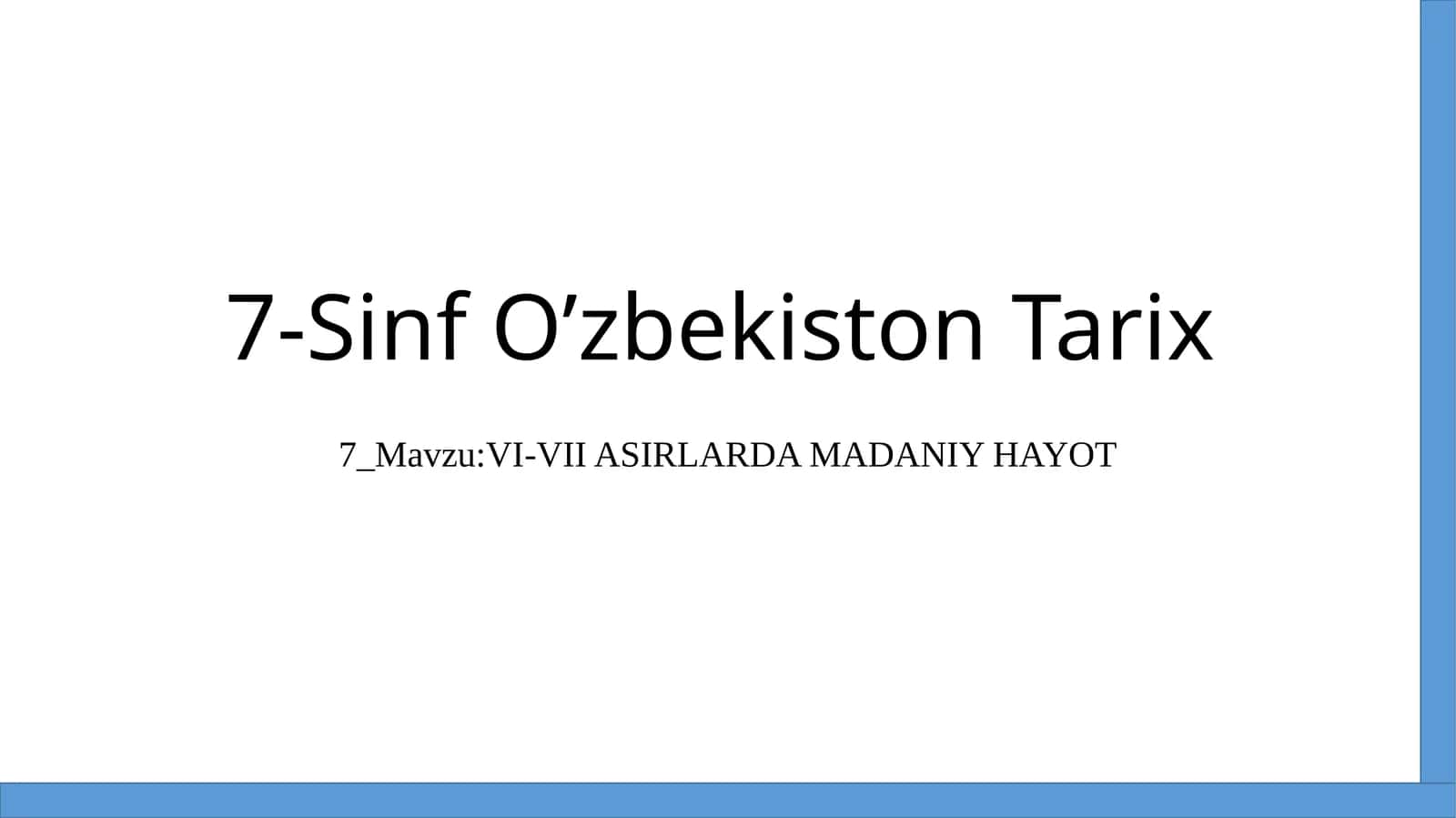 7-Sinf O'zbekiston Tarix