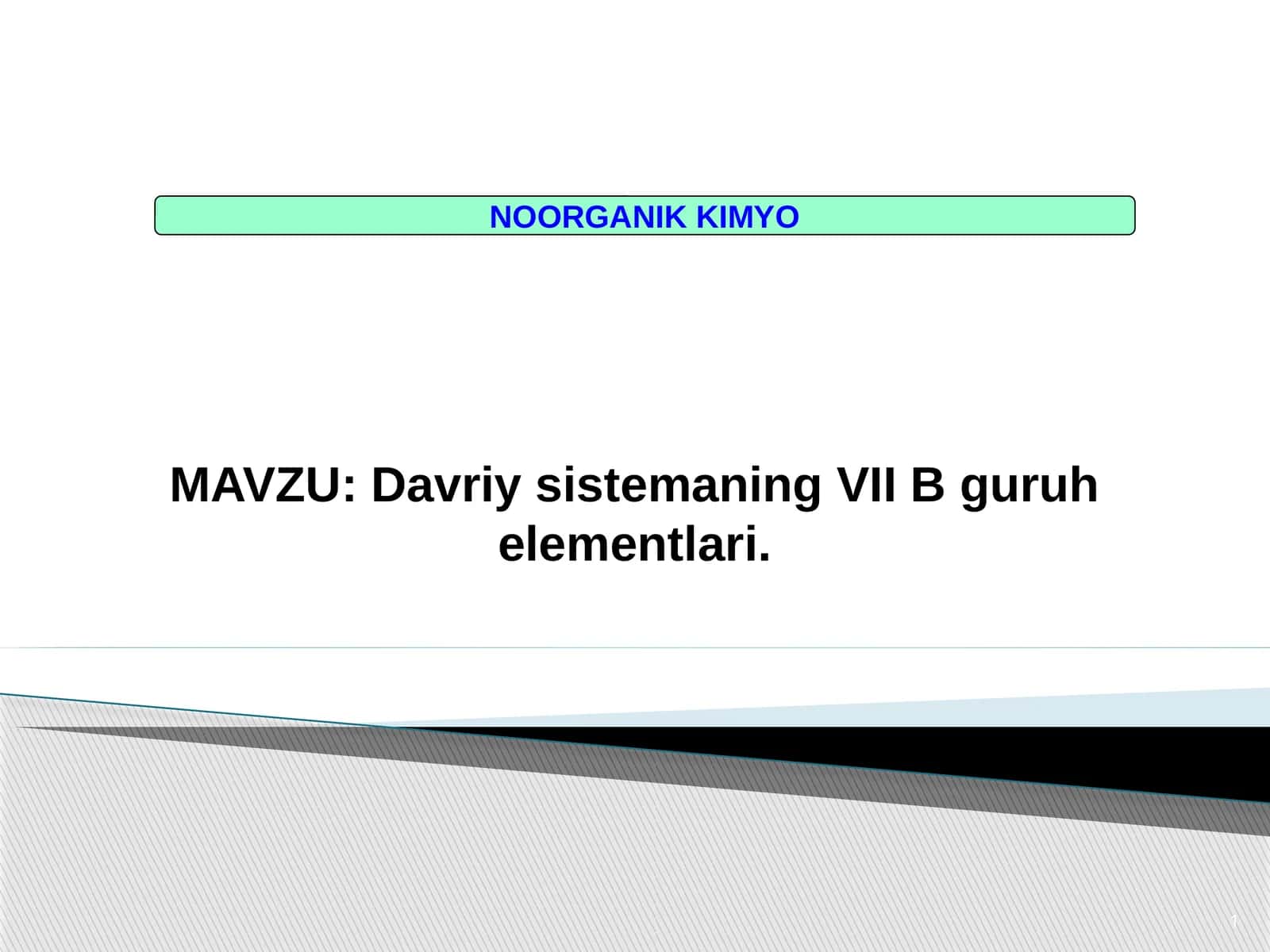 Davriy sistemaning VIIB guruh elementlari