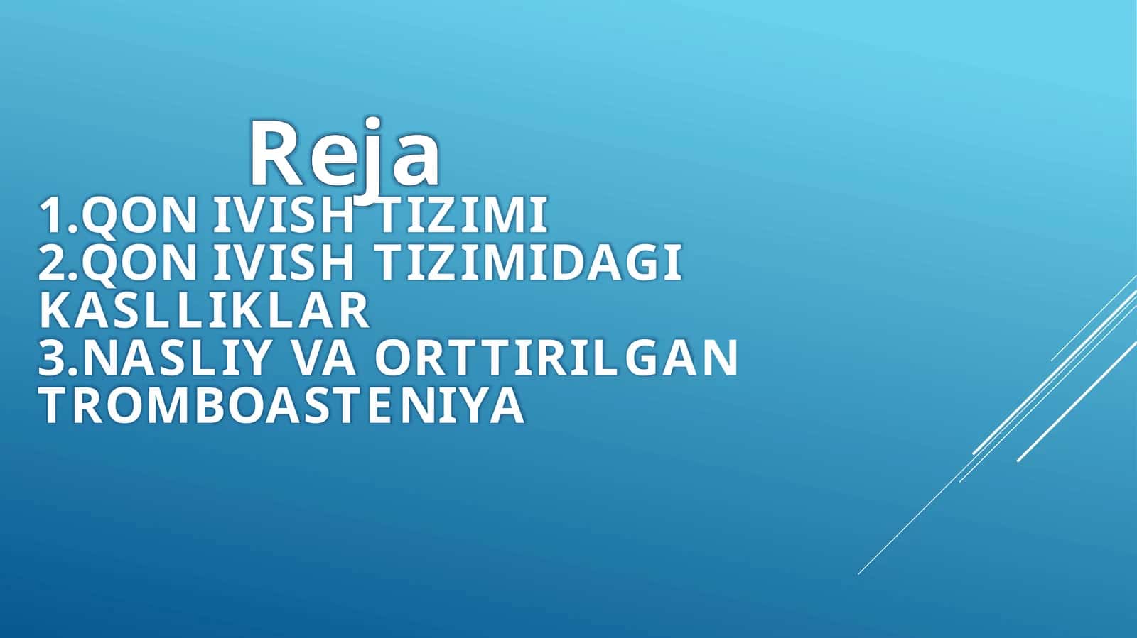 Qon ivish tizimidagi irsiy va orttirilgan kasallikalr