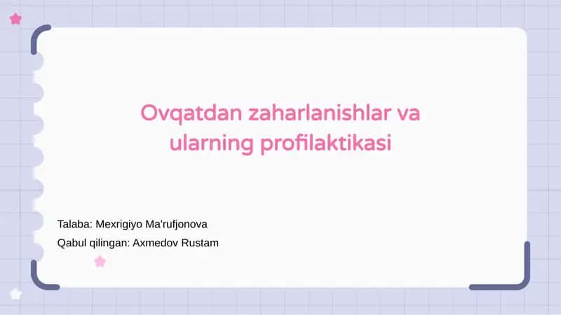 Ovqatdan zaharlanishlar va ularning profilaktikasi
