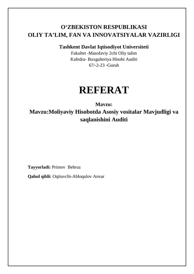 Moliyaviy Hisobotda Asosiy vositalar Mavjudligi va saqlanishini Auditi