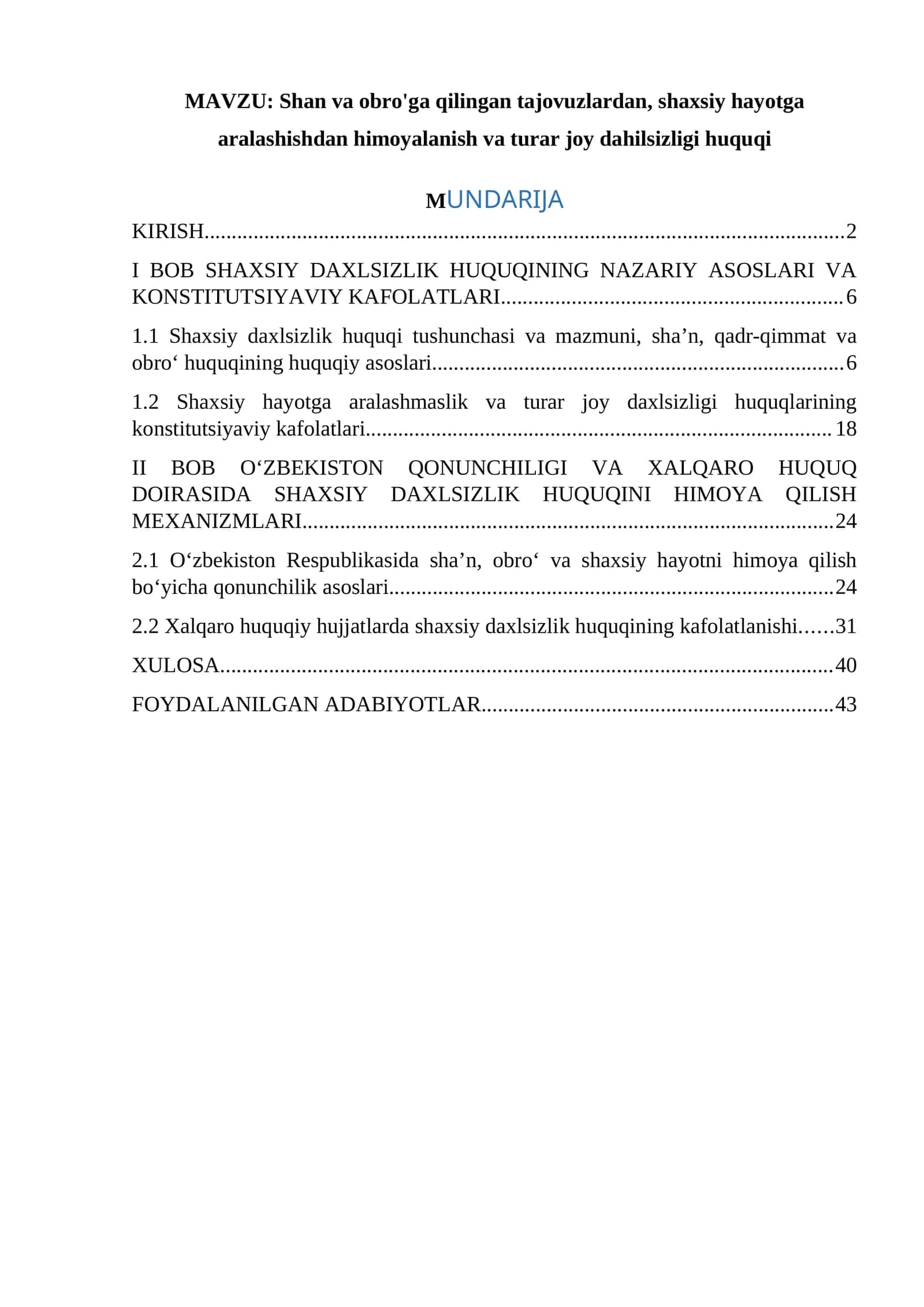 Shan va obro'ga qilingan tajovuzlardan, shaxsiy hayotga aralashishdan himoyalanish va turar joy dahilsizligi huquqi