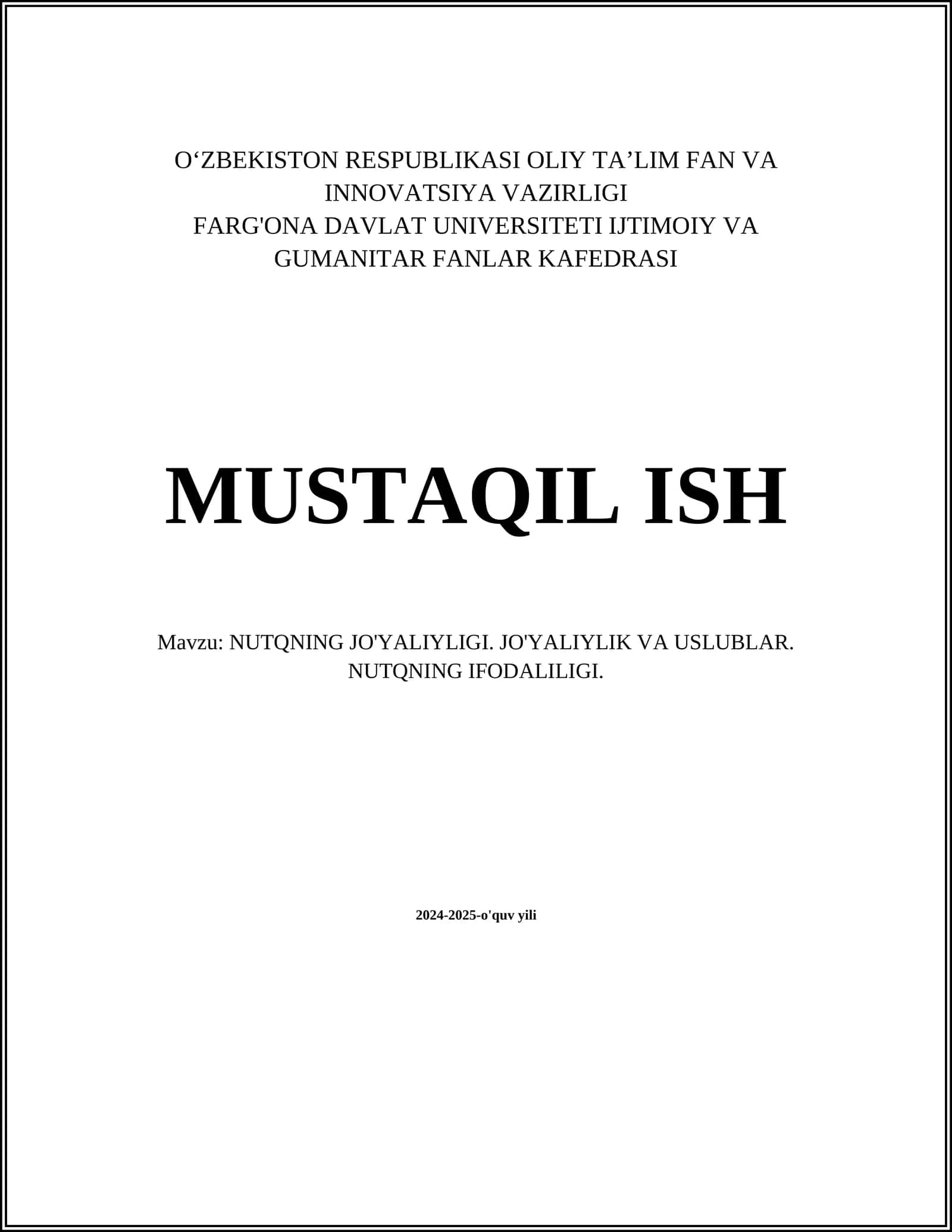 NUTQNING JO'YALIYLIGI. JO'YALIYLIK VA USLUBLAR. NUTQNING IFODALILIGI