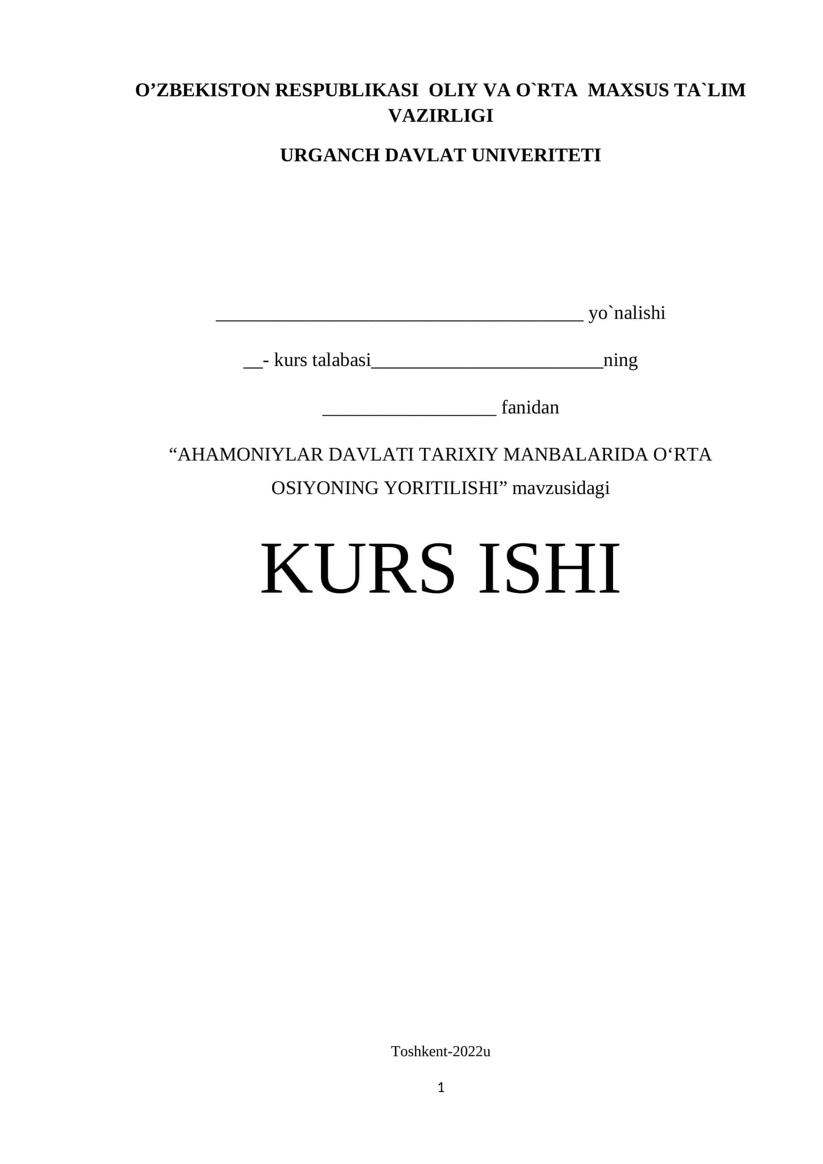 "AHAMONIYLAR DAVLATI TARIXIY MANBALARIDA OʻRTA OSIYONING YORITILISHI" KURS ISHI