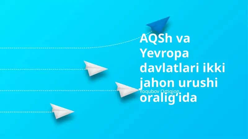 Ikki Jahon Urushi Oraligʻidagi AQSH va Yevropa Mamlakatlari