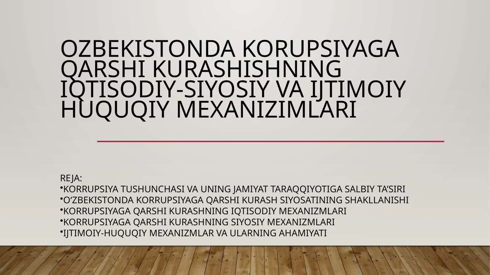 O'zbekistonda korupsiyaga qarshi kurashishning iqtisodiy-siyosiy va ijtimoiy huquqiy mexanizimlari