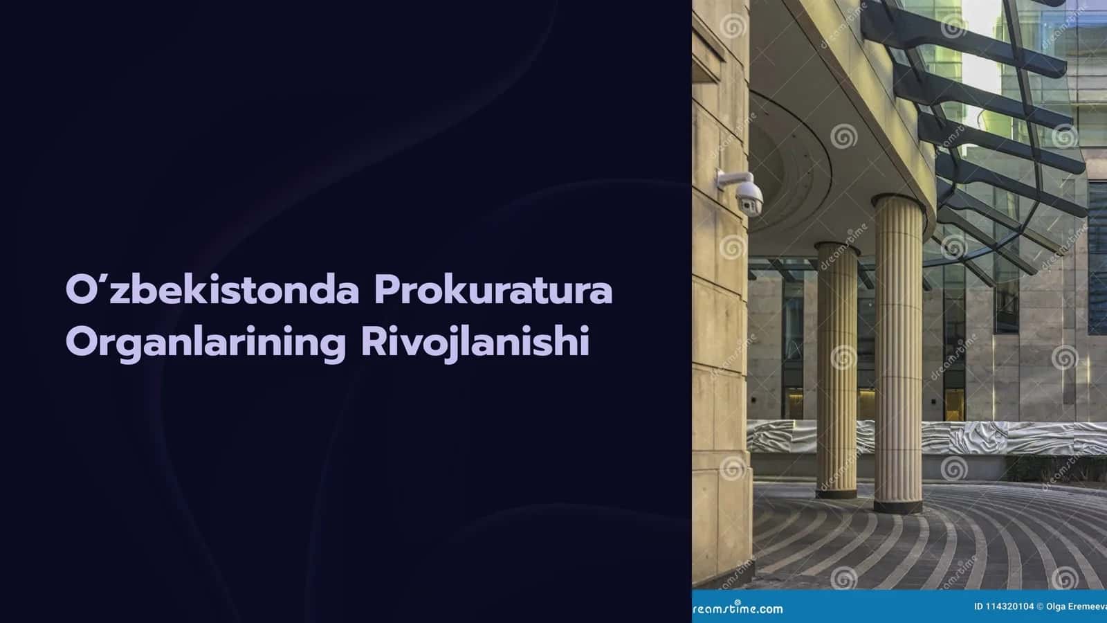 Prokuratura Tashkil Topishining Tarixiy Asoslari