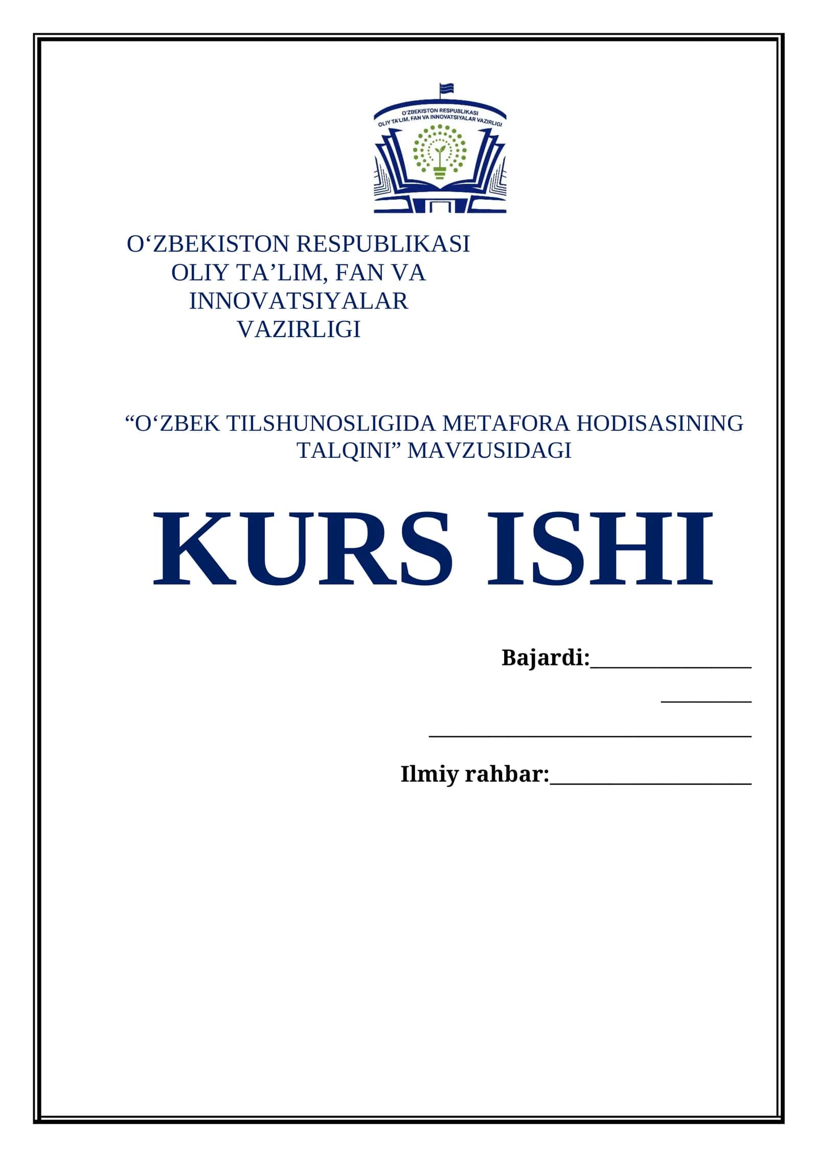 “O‘ZBEK TILSHUNOSLIGIDA METAFORA HODISASINING TALQINI” MAVZUSIDAGI TAYYOR KURS ISHI
