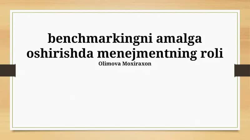 Benchmarkingni amalga oshirishda menejmentning roli
