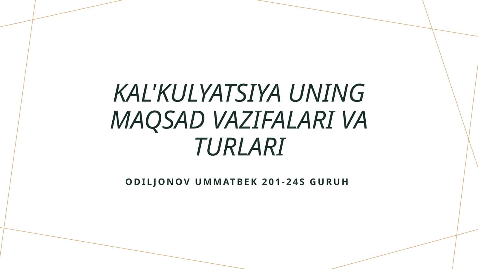 Kal'kulyatsiya uning maqsad vazifalari va turlari