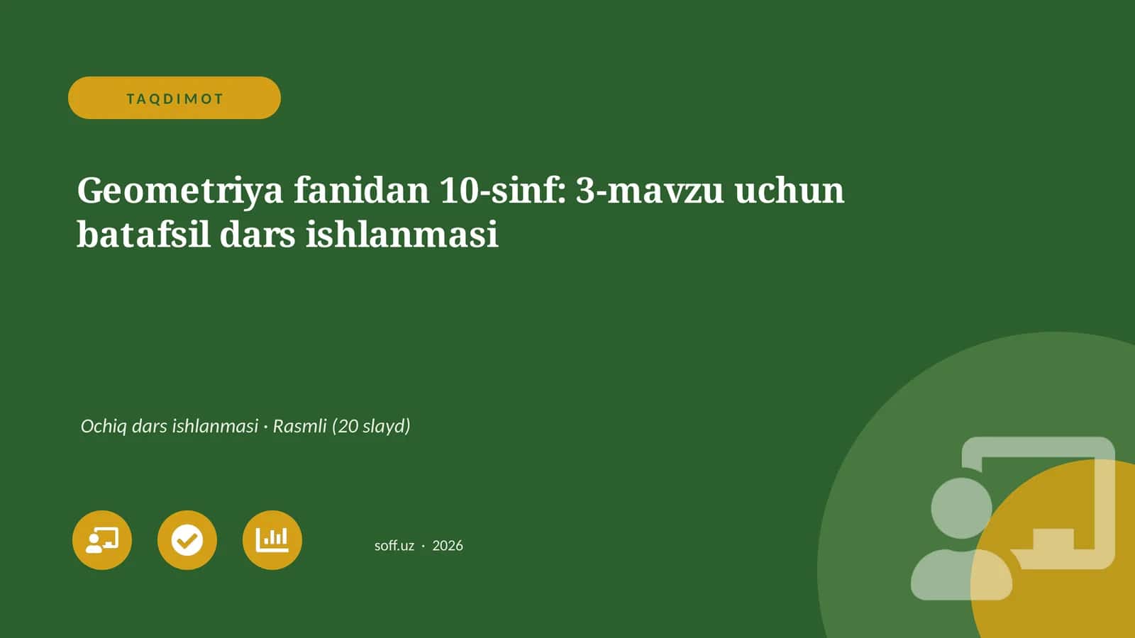 Geometriya fanidan 10-sinf: 3-mavzu uchun batafsil dars ishlanmasi