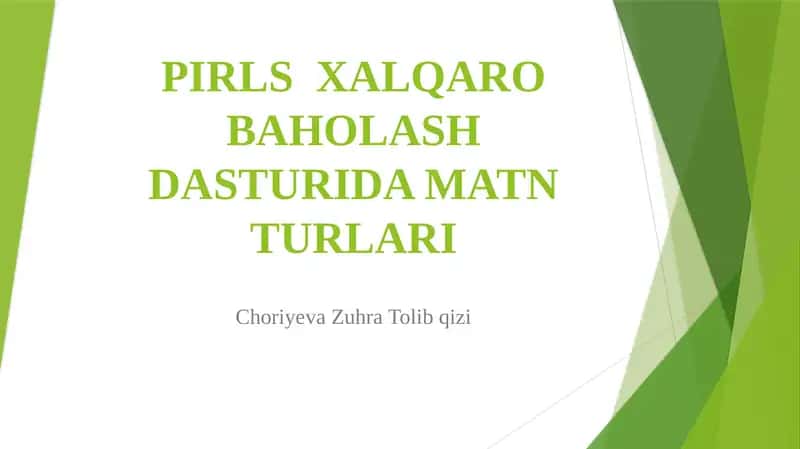 PIRLS XALQARO BAHOLASH DASTURIDA MATN TURLARI