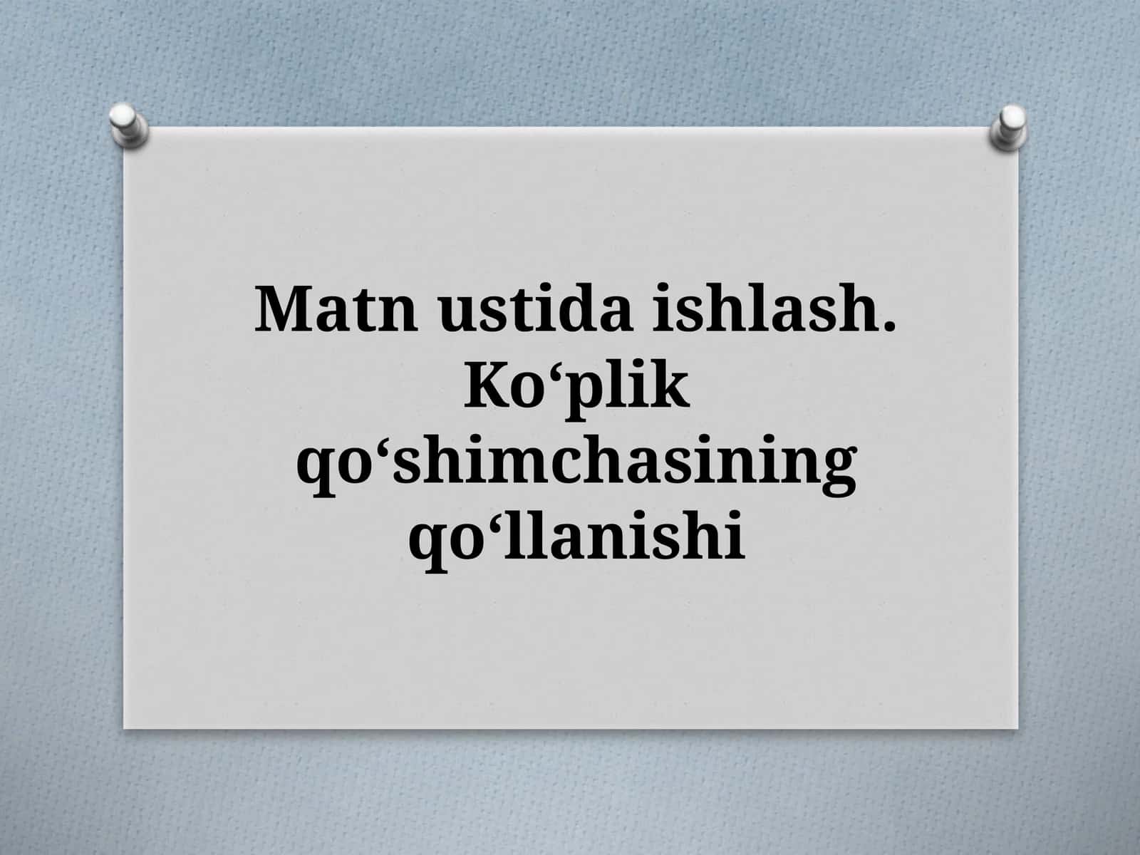 Koʻplik qoʻshimchasining qoʻllanishi