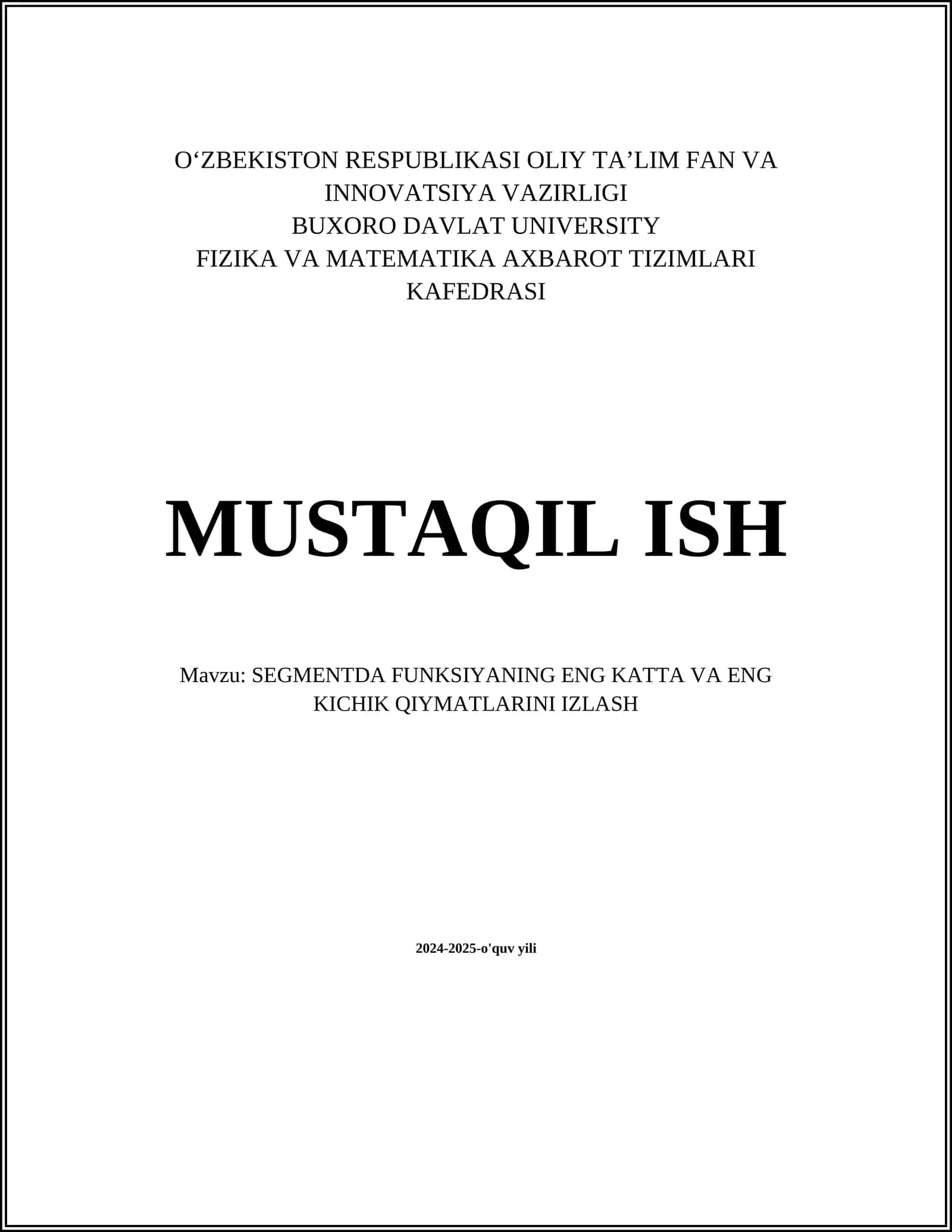 SEGMENTDA FUNKSIYANING ENG KATTA VA ENG KICHIK QIYMATLARINI IZLASH