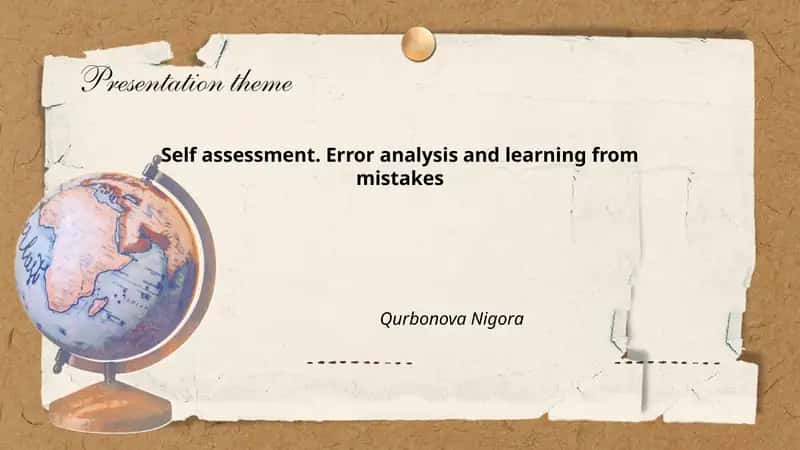 Self assessment. Error analysis and learning from mistakes