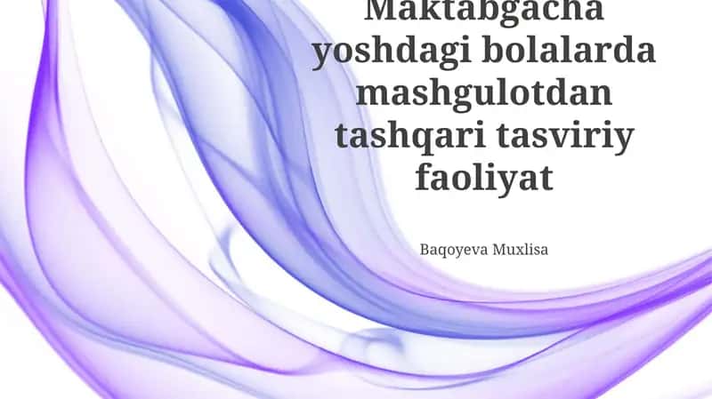 Maktabgacha yoshdagi bolalarda mashgulotdan tashqari tasviriy faoliyat