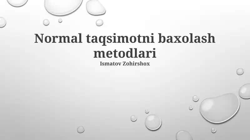 Normal taqsimotni baxolash metodlari