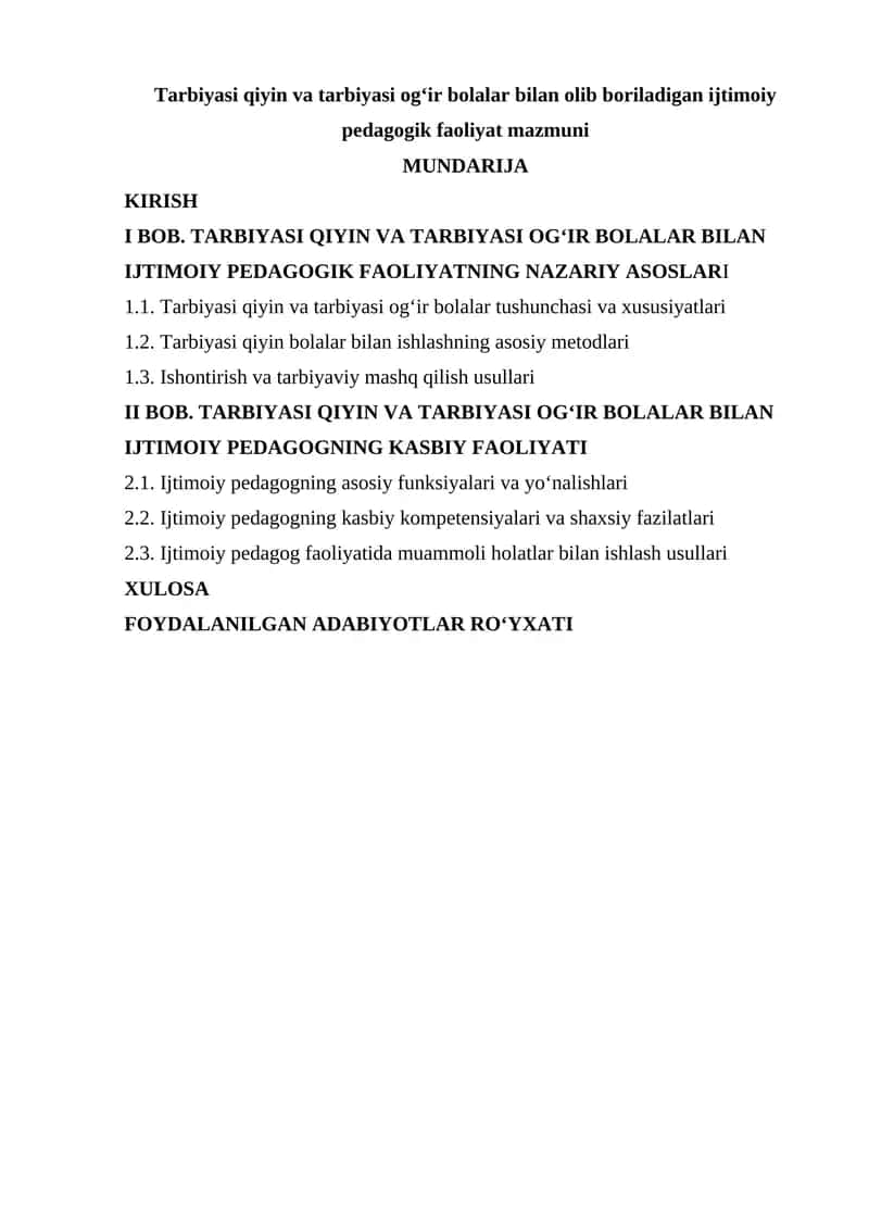Tarbiyasi qiyin va tarbiyasi ogʻir bolalar bilan olib boriladigan ijtimoiy pedagogik faoliyat mazmuni