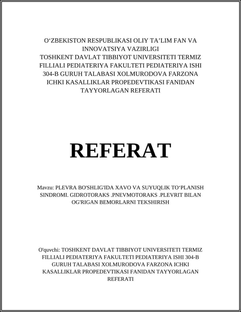 PLEVRA BO'SHLIG'IDA XAVO VA SUYUQLIK TOʻPLANISH SINDROMI. GIDROTORAKS.PNEVMOTORAKS.PLEVRIT