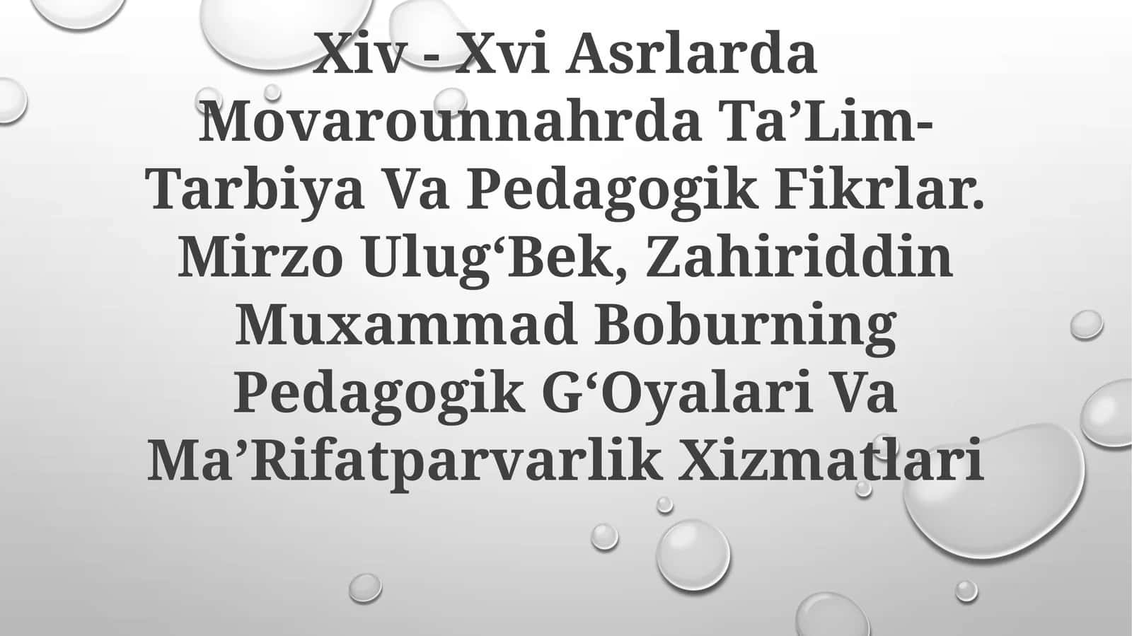 XIV - XVI Asrlarda Movarounnahrda Taʼlim-Tarbiya Va Pedagogik Fikrlar