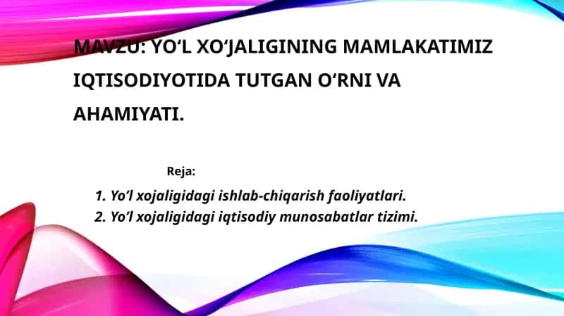 Avtomobil yo‘llarining iqtisodiyoti