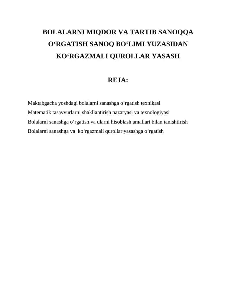 BOLALARNI MIQDOR VA TARTIB SANOQQA OʻRGATISH SANOQ BOʻLIMI YUZASIDAN KOʻRGAZMALI QUROLLAR YASASH