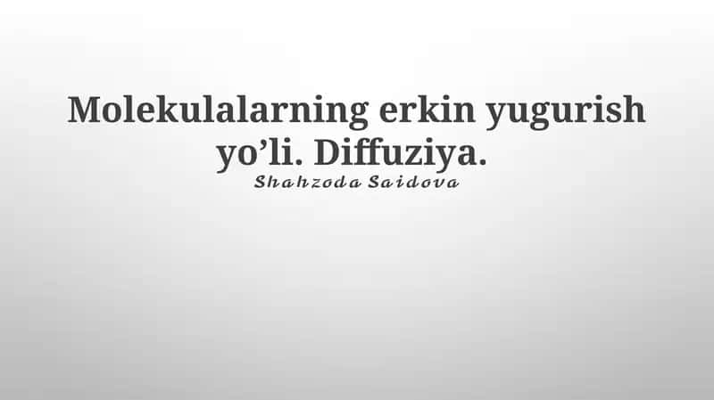 O'rta erkin yurish yo'li va diffuziya