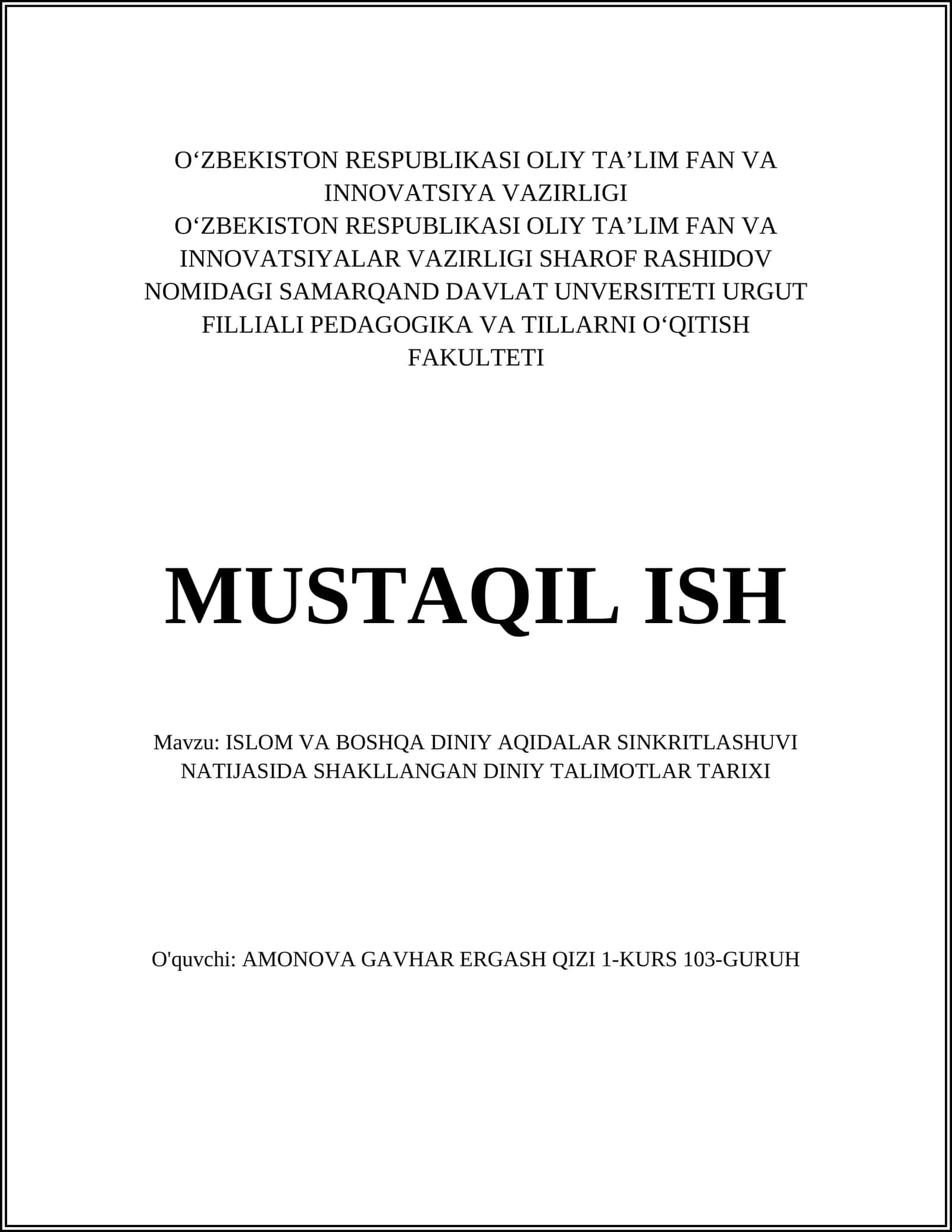 ISLOM VA BOSHQA DINIY AQIDALAR SINKRITLASHUVI NATIJASIDA SHAKLLANGAN DINIY TALIMOTLAR TARIXI