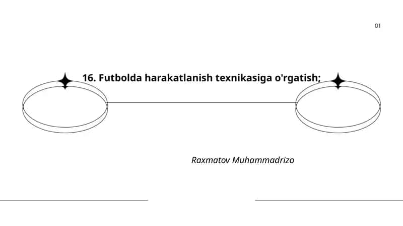 Futbolda harakatlanish texnikasiga o'rgatish