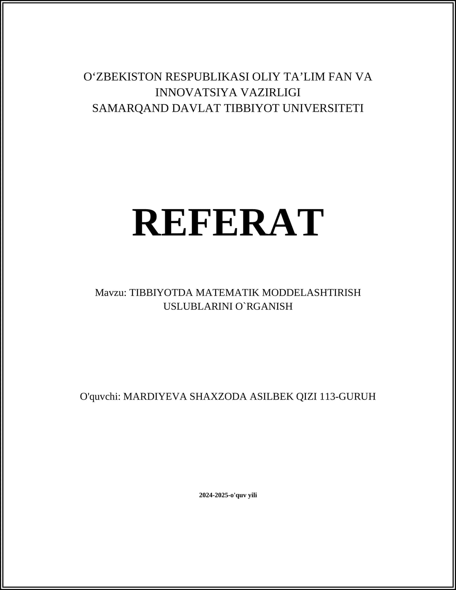 TIBBIYOTDA MATEMATIK MODDELASHTIRISH USLUBLARINI O`RGANISH