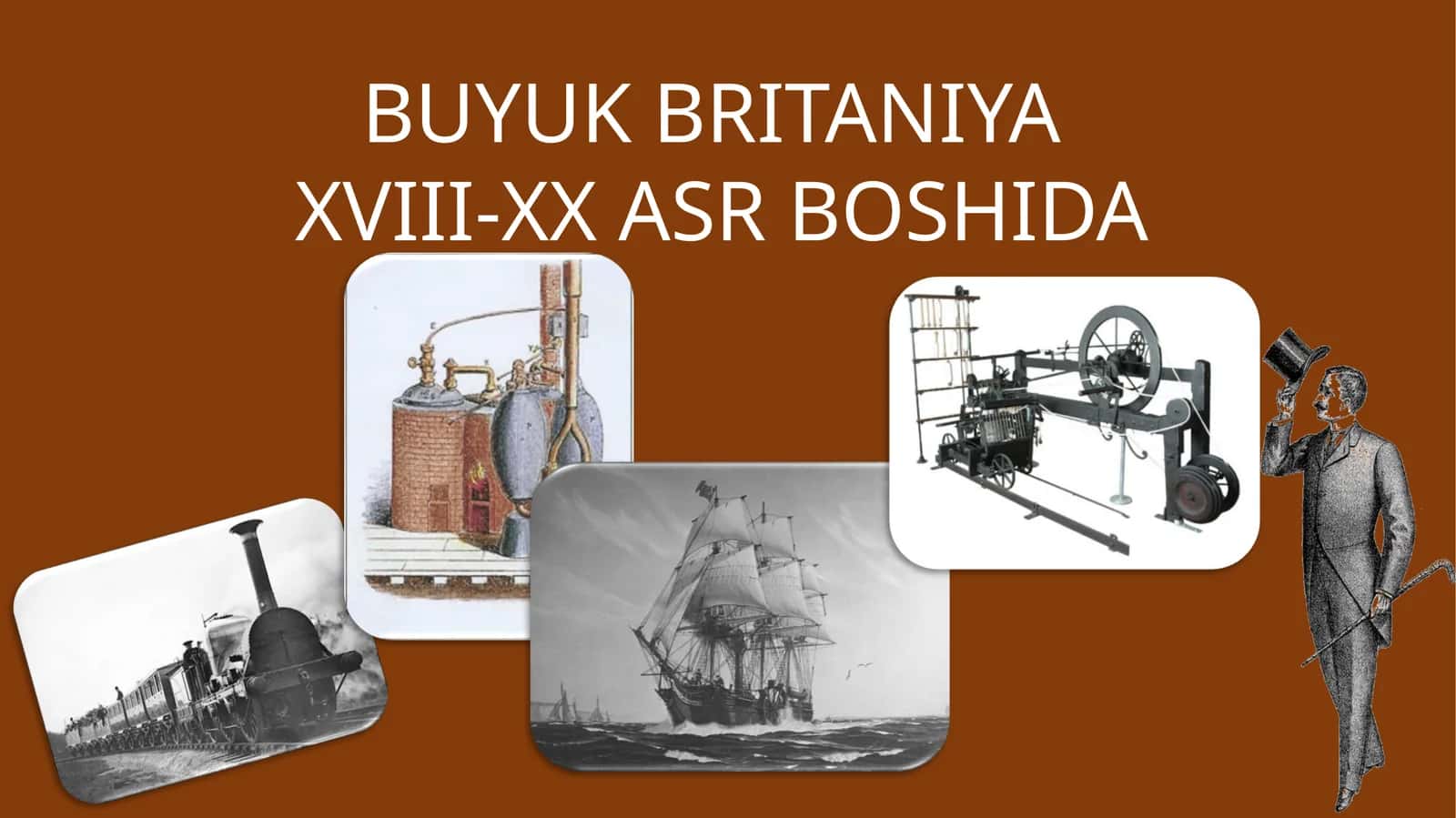 BUYUK BRITANIYA XVIII-XX ASR BOSHIDA
